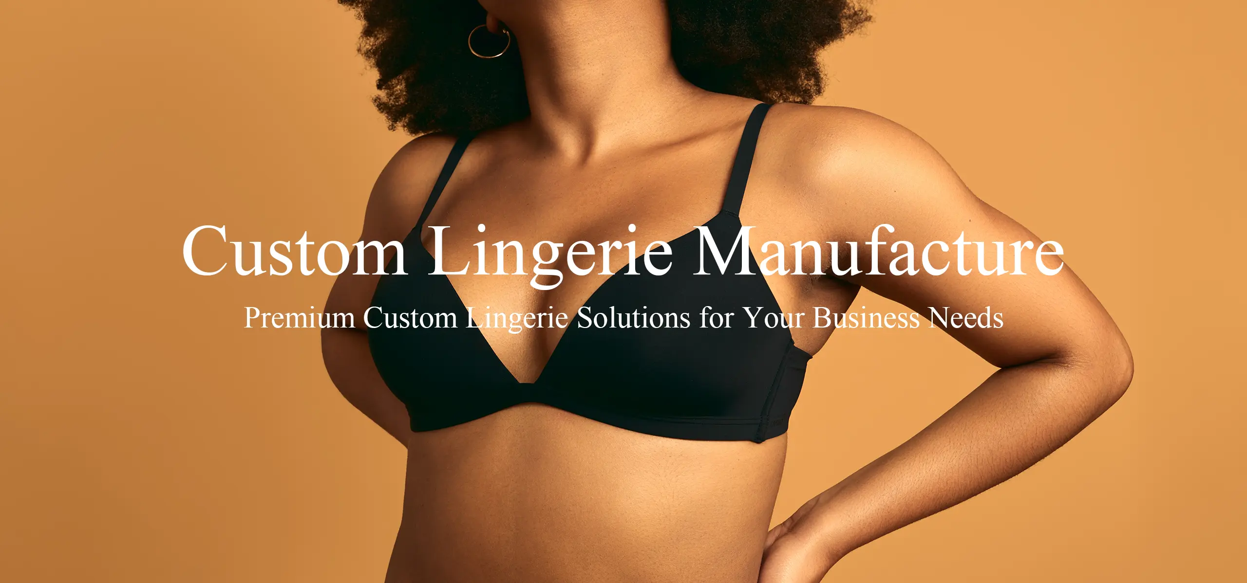 Custom Lingerie Manufacture